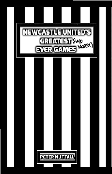 Newcastle United's Greatest Ever Games