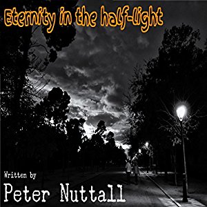 Eternity in the Half-light